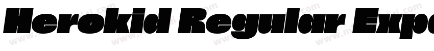 Herokid Regular Expanded字体转换